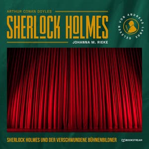 Sherlock Holmes und der verschwundene Bühnenbildner - Arthur Conan Doyle