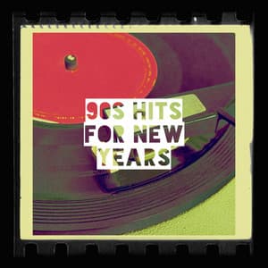 90s Hits for New Years - Top 40