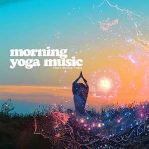 Morning Yoga Music - Yoga Music Yoga
