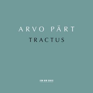 Arvo Pärt: Tractus - Arvo Pärt