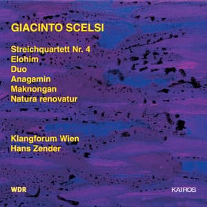 Giacinto Scelsi: Works for Strings - Giacinto Scelsi