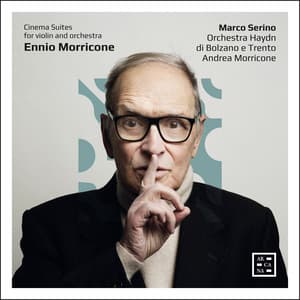 Morricone: Cinema Suites for Violin and Orchestra - Ennio Morricone