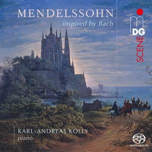 Mendelssohn inspired by Bach - Felix Mendelssohn