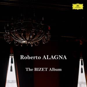 Roberto Alagna: The Bizet Album - Georges Bizet