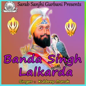 Banda Singh Lalkarda - Kuldeep Manak