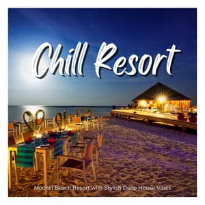 Chill Resort - Moonlit Beach Resort with Stylish Deep House Vibes - Café Lounge Resort
