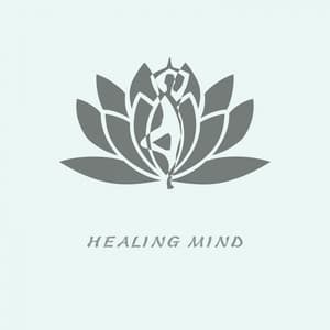 Healing Mind - Binaural Beats