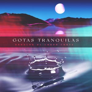 Gotas Tranquilas - Barulho de Chuva Forte