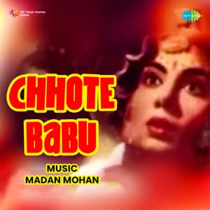 Chhote Babu - Madan Mohan