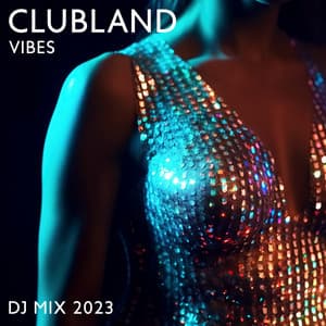 Clubland Vibes: Dj Mix 2023, Chillout Deep House Music, Electrifying Hits - Cool Chillout Zone