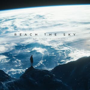 Reach the Sky - Fearless Motivation Instrumentals