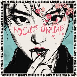 Focus on Me - K-Pop - iSeeMusic