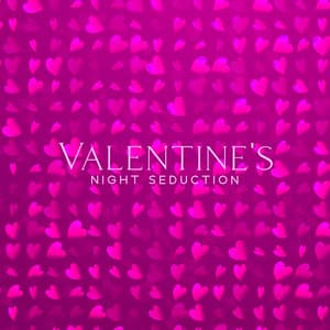 Valentine's Night Seduction: Sentimental Jazz Ballads for Lovers - Romantic Love Songs Academy