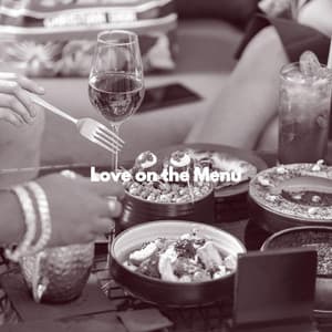 Love on the Menu - Jazz Suave