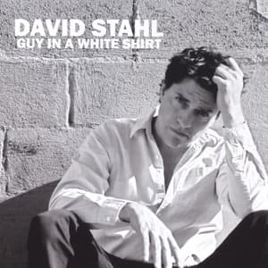 Guy In A White Shirt - David Stahl