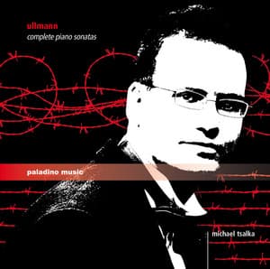 Ullmann: Complete Piano Sonatas - Viktor Ullmann