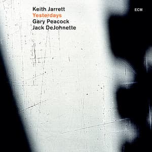 Yesterdays - Keith Jarrett