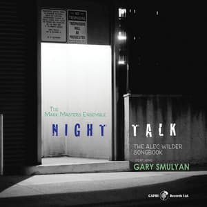 Night Talk - the Alec Wilder Songbook - Mark Masters
