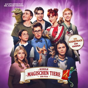 Die Schule der magischen Tiere 4 - Soundtrack zum Film - Die Schule der magischen Tiere