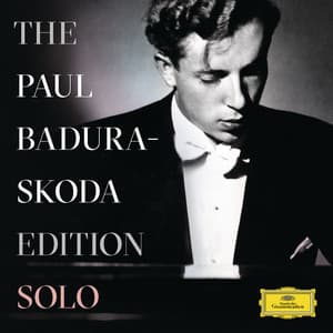 The Paul Badura-Skoda Edition - Solo Recordings - Paul Badura-Skoda