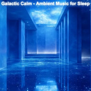 Galactic Calm - Ambient Music for Sleep - Waveframe
