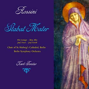 Rossini: Stabat Mater, Op. 134 - Gioachino Rossini