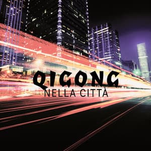 Qigong nella Città: ASMR per Allungamento con Meditazione - Meditazione guidata universo
