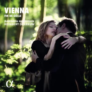 Vienna: Fin de Siècle - Barbara Hannigan