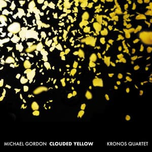 Michael Gordon: Clouded Yellow - Michael Gordon