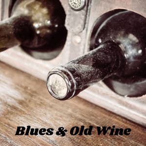 Blues & Old Wine - Dennis Robinson
