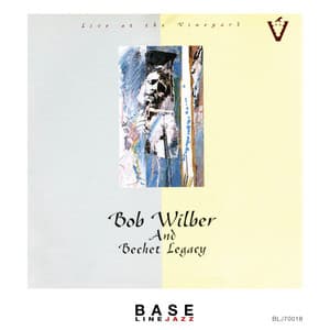 Live at the Vineyard: Bob Wilber and Bechet Legacy - Bob Wilber