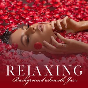 Relaxing Background Smooth Jazz - Delicious Coffee, Perfect Mood, Cozy Place, Break Time - Jazzy City Musique Expert