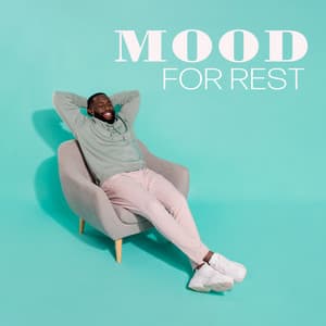 Mood for Rest - Kurt White