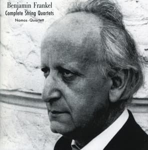 Frankel: Complete String Quartets - Benjamin Frankel