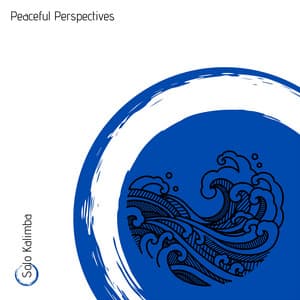 Peaceful Perspectives: Visions of Serenity - Solo Kalimba
