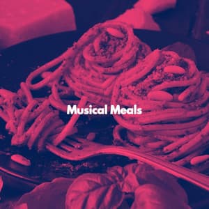 Musical Meals - Musique pour Travailler