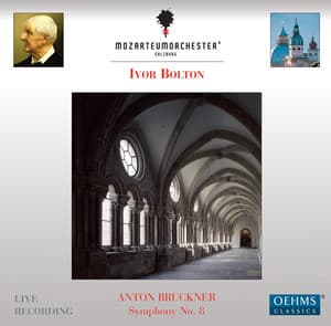 Bruckner: Symphony No. 8 - Anton Bruckner