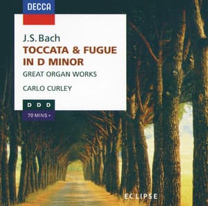 Bach, J.S.: Great Organ Works - Toccata & Fugue in D minor, Sinfonia in D etc. - Johann Sebastian Bach
