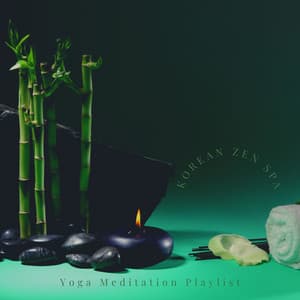 Korean Zen Spa - Yoga Meditation Playlist