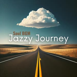 Jazzy Journey with Soul BGM - Soul Jazz Studio