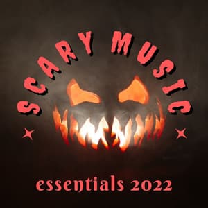 Scary Music Essentials 2022: Terror Noise for Halloween Night, Halloween Sound Effects - Halloween Sound Effects