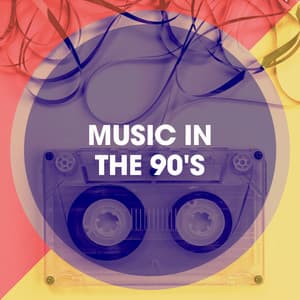Music in the 90's - Generation 90