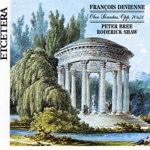 François Devienne, Oboe Sonatas Op 70, 71 & 23 - Francois Devienne