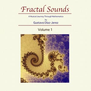 Fractal Sounds, Vol. 1 - Gustavo Diaz Jerez