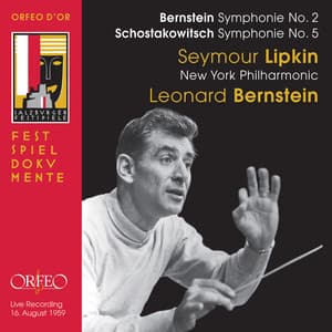 Bernstein: Symphony No. 2 "The Age of Anxiety" - Shostakovich: Symphony No. 5 in D Minor, Op. 47 - New York Philharmonic