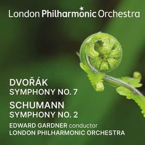 Edward Gardner conducts Dvořák & Schumann - Edward Gardner