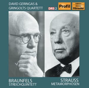 Braunfels: String Quintet, Op. 63 - Strauss: Metamorphosen, TrV 290 - Walter Braunfels