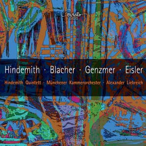 Works by Hindemith, Blacher, Genzmer, Eisler - Hindemith Quintett