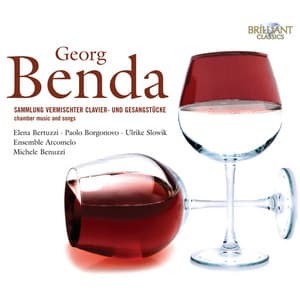 Benda: Chamber Music and Songs - Jiří Antonín Benda