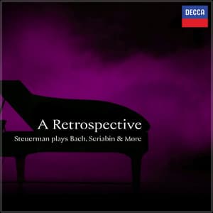"A Retrospective" - Steuerman plays Bach, Scriabin & more - Jean Louis Steuerman